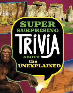Bertrand.pt - Super Surprising Trivia About The Unexplained