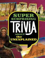 Super Surprising Trivia About The Unexplained