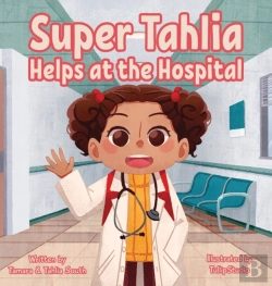 Bertrand.pt - Super Tahlia Helps At The Hospital