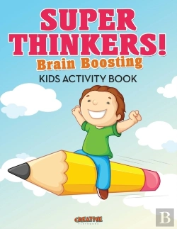 Bertrand.pt - Super Thinkers! Brain Boosting Kids Activity Book