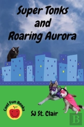 Super Tonks And Roaring Aurora