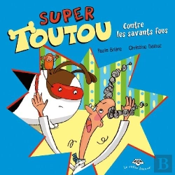 Bertrand.pt - Super Toutou Contre Les Savants Fous