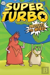 Super Turbo Protects The World