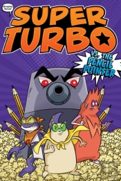 Super Turbo Vs. The Pencil Pointer