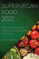 Super Vegan Food 2022