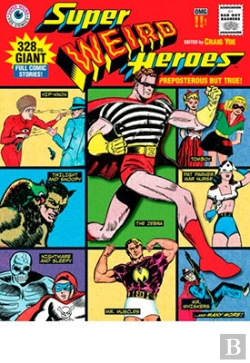 Bertrand.pt - Super Weird Heroes: Preposterous But True!