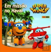 Super Wings - Em Missão no Havai