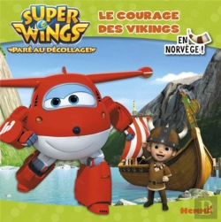 Bertrand.pt - Super Wings Le Courage Des Vikings En Norvege !