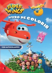 Super Wings - Livro de Colorir com Autocolantes