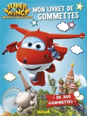 Super Wings Mon Livret De Gommettes