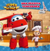 Super Wings - Uma Receita Vencedora em Paris!