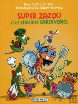 Bertrand.pt - Super Zazou Contre Les Legumes Carnivores