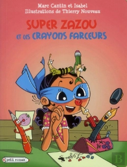 Bertrand.pt - Super Zazou Et Les Crayons Farceurs
