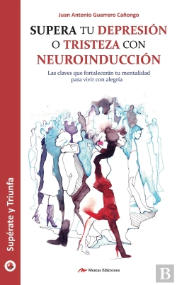 Bertrand.pt - Supera Tu Depresión O Tristeza Con Neuroinducción