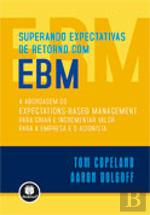 Superando expectativas de retorno com EBM