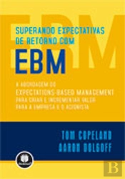 Superando expectativas de retorno com EBM