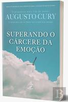 Superando o Cárcere da Emoção