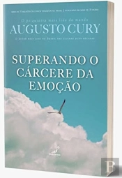 Superando o Cárcere da Emoção