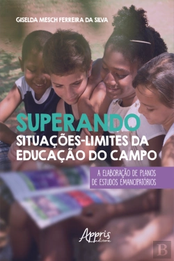 Bertrand.pt - Superando Situações-Limites Da Educação Do Campo: