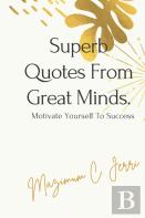 Superb Quotes From Great Minds