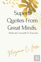 Superb Quotes From Great Minds