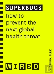 Superbugs (Wired Guides)