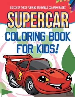 Bertrand.pt - Supercar Coloring Book For Kids! Discover These Fun And Enjoyable Coloring Pages