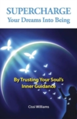 Bertrand.pt - Supercharge Your Dreams Into Being - By Trusting Your Soul`S Inner Guidance