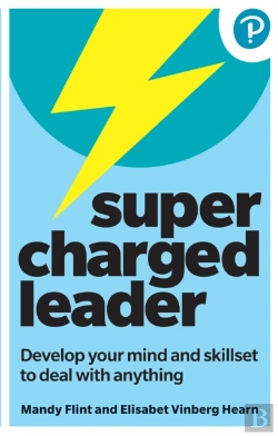 Bertrand.pt - Supercharged Leader: Develop Your Mind And Skillset To Deal With Anything