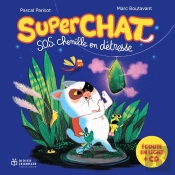 Superchat : S.O.S. Chenille En Détresse