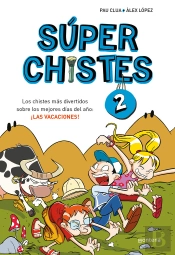 Superchistes 2 (+7 Años)