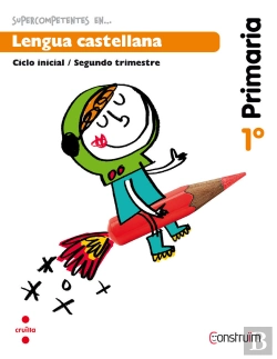 Bertrand.pt - Supercompetentes En... Lengua Castellana. 1 Primaria, 2 Trimestre. Construïm. Cuaderno