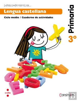 Bertrand.pt - Supercompetentes En... Lengua Castellana. 3 Primaria. Construïm. Cuaderno