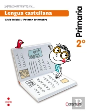 Supercompetents En... Lengua Castellana. 2 Primaria, 3 Trimestre. Construïm. Cuaderno