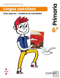 Bertrand.pt - Supercompetents En... Lengua Castellana. 6 Primaria. Construïm. Cuaderno
