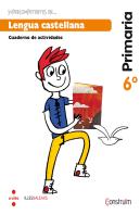 Supercompetents En... Lengua Castellana. 6 Primaria. Construïm. Illes Balears. Cuaderno