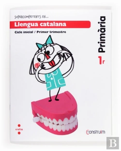 Bertrand.pt - Supercompetents En... Llengua Catalana. 1 Primària, 1 Trimestre. Construïm. Quadern