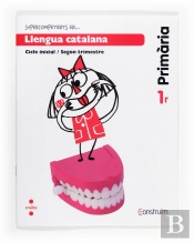 Supercompetents En... Llengua Catalana. 1 Primària, 2 Trimestre. Construïm. Quadern