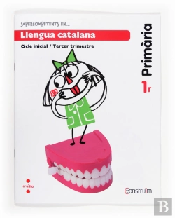Bertrand.pt - Supercompetents En... Llengua Catalana. 1 Primària, 3 Trimestre. Construïm. Quadern