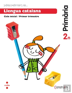 Bertrand.pt - Supercompetents En... Llengua Catalana. 2 Primària, 1 Trimestre. Construïm. Quadern