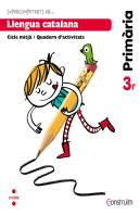 Supercompetents... En Llengua Catalana. 3 Primària. Construïm. Quadern