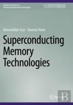 Superconducting Memory Technologies