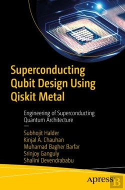 Bertrand.pt - Superconducting Qubit Design Using Qiskit Metal