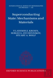 Superconducting State: Mechanisms And Materials