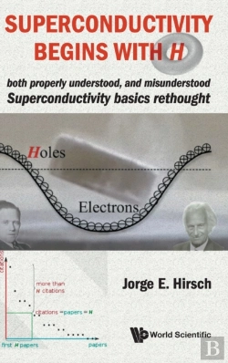 Bertrand.pt - Superconductivity Begins With H: Both Properly Understood, And Misunderstood: Superconductivity Basics Rethought