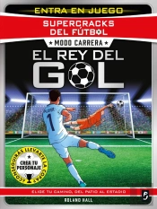 Supercracks Del Futbol Modo Carrera El Rey Del Gol