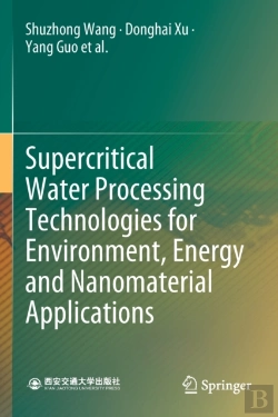 Bertrand.pt - Supercritical Water Processing Technologies For Environment, Energy And Nanomaterial Applications