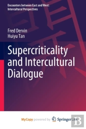 Supercriticality And Intercultural Dialogue