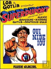 Superdupont T.4; Oui Nide Iou
