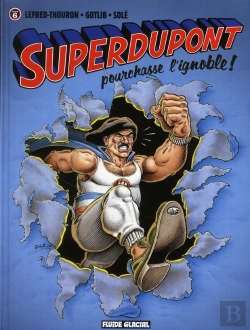 Bertrand.pt - Superdupont T.6 ; Pourchasse L'Ignoble